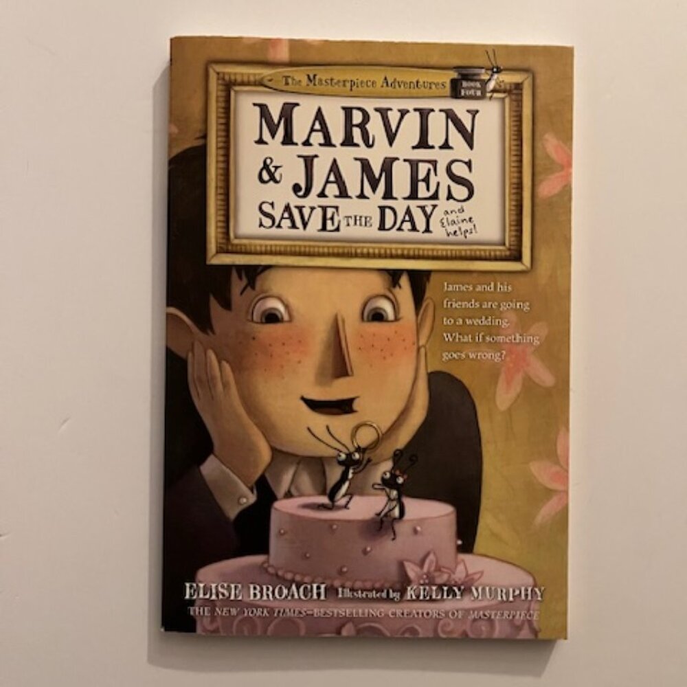 Marvin and James Save the Day by Elise Broach - Paperback *LN
